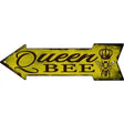 Queen Bee Novelty Metal Arrow Sign