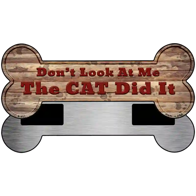 The Cat Did It Novelty Bone Magnet B-031
