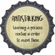 Antistalking Definition Novelty Metal Bottle Cap Sign BC-1018