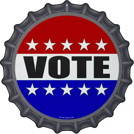 Vote Novelty Metal Bottle Cap Sign BC-1340