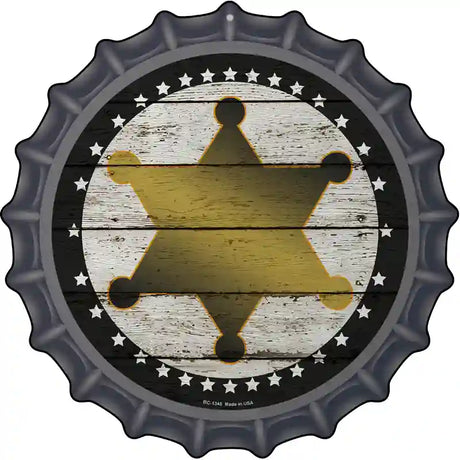 Sheriff Star Novelty Metal Bottle Cap Sign BC-1345