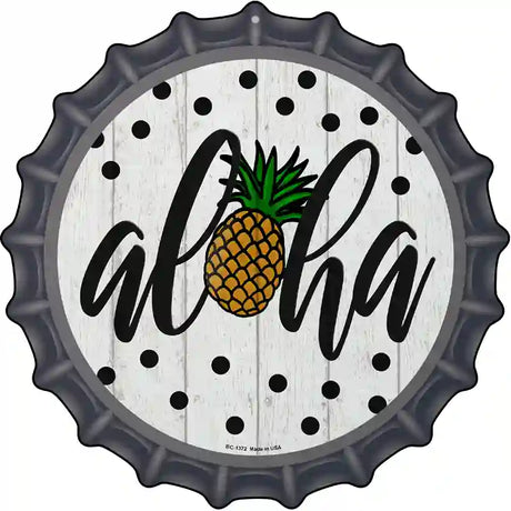 Aloha Pineapple Novelty Metal Bottle Cap Sign