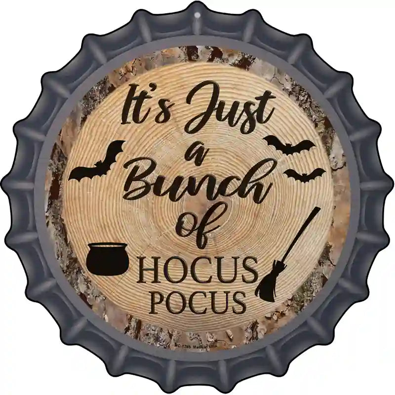 Bunch of Hocus Pocus Novelty Metal Bottle Cap Sign
