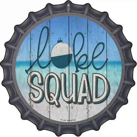 Lake Squad Novelty Metal Bottle Cap Sign