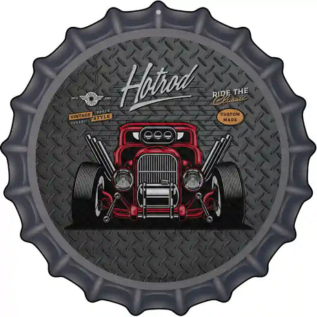Ride the Classic Red Hotrod Novelty Metal Bottle Cap Sign
