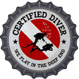 Certified Diver Deep End Novelty Metal Bottle Cap Sign