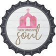 The Sings My Soul Novelty Metal Bottle Cap Sign