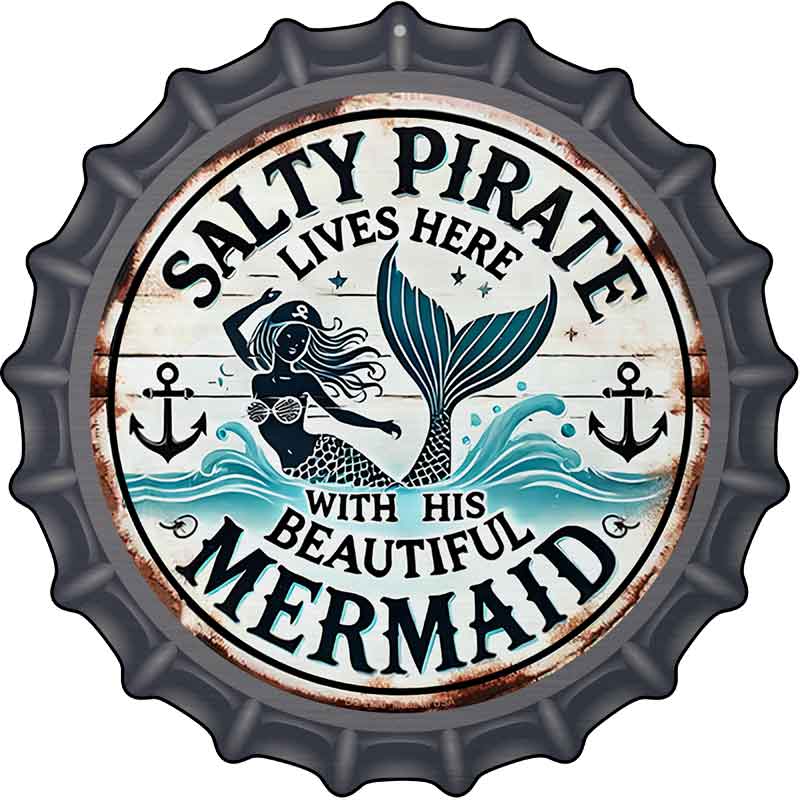 Salty Pirate & Mermaid Novelty Metal Bottle Cap Sign BC-2093