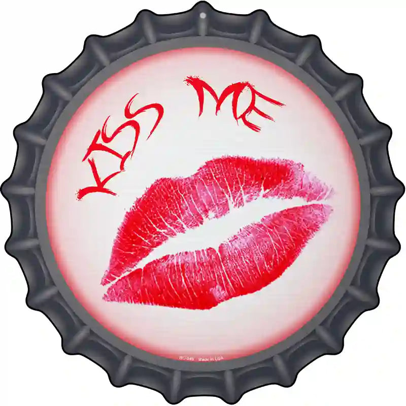 Kiss Me Novelty Metal Bottle Cap Sign BC-549