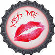 Kiss Me Novelty Metal Bottle Cap Sign BC-549