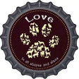 Love In All Shapes Novelty Metal Bottle Cap Sign BC-555