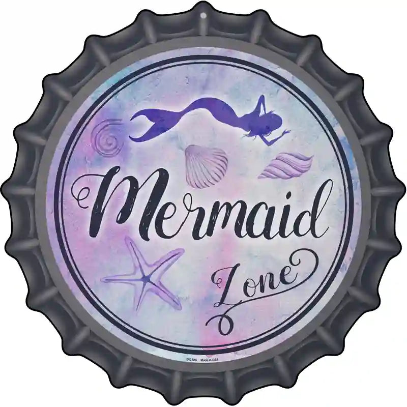 Mermaid Zone Novelty Metal Bottle Cap Sign BC-886