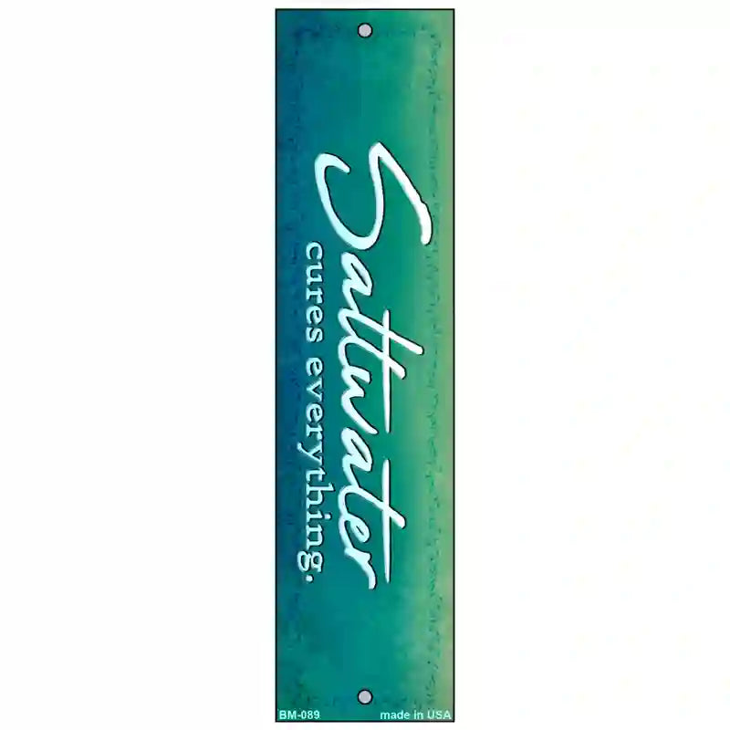Saltwater Cures All Novelty Metal Bookmark BM-089