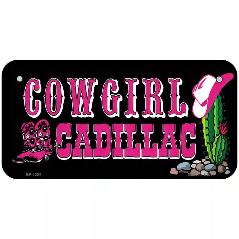Cowgirl Cadillac Novelty Metal License Plate 6" x 3" (BP)