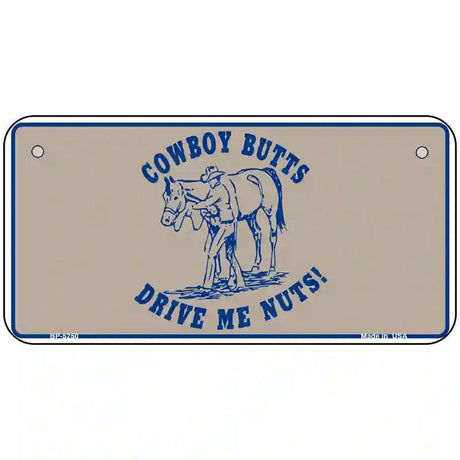 Cowboy Butts Novelty Metal License Plate 6" x 3" (BP)