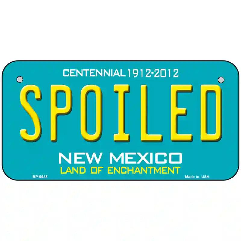 Spoiled New Mexico Novelty Metal License Plate 6" x 3" (BP)