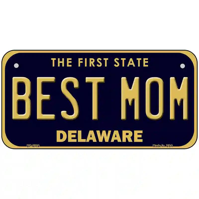 Best Mom Delaware Novelty Metal License Plate 6" x 3" (BP)