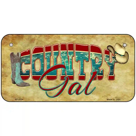 Country Gal Novelty Metal License Plate 6" x 3" (BP)