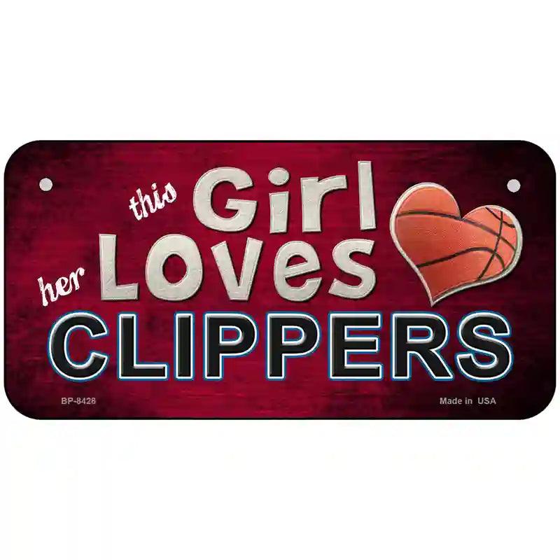 This Girl Loves Her Clippers Novelty Metal License Plate 6" x 3" (BP)