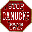 Canucks Fans Only Metal Novelty Octagon Stop Sign BS-302