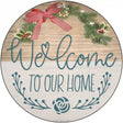 Our Home Wreath Novelty Metal Circle Sign 12" (C)