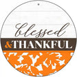 Blessed and Thankful Novelty Metal Circle Sign 12" (C)