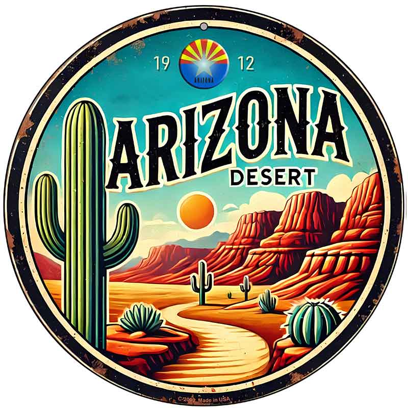 Arizona Desert Novelty Metal Circular Sign C-2090