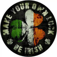 Make Your Own Luck Novelty Metal Circular Sign 12" (C)