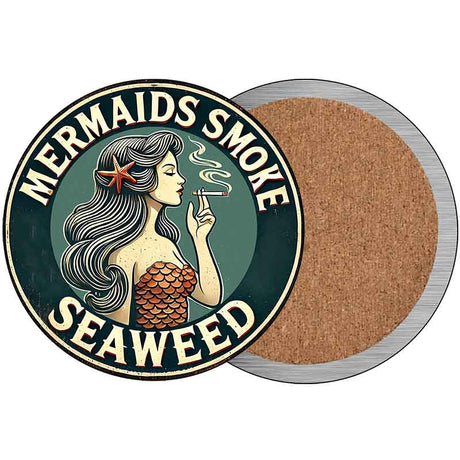 Mermaids Smoke Seaweed Novelty Metal Circular Sign C-2084