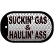 Suckin Gas Haulin Ass Novelty Metal Dog Tag Necklace DT-054