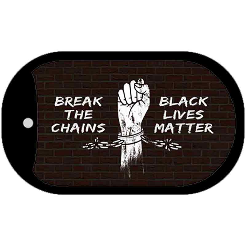 Break The Chains BLM Novelty Metal Dog Tag Necklace DT-13602