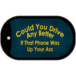 Could You Drive Novelty Metal Dog Tag Necklace DT-8766