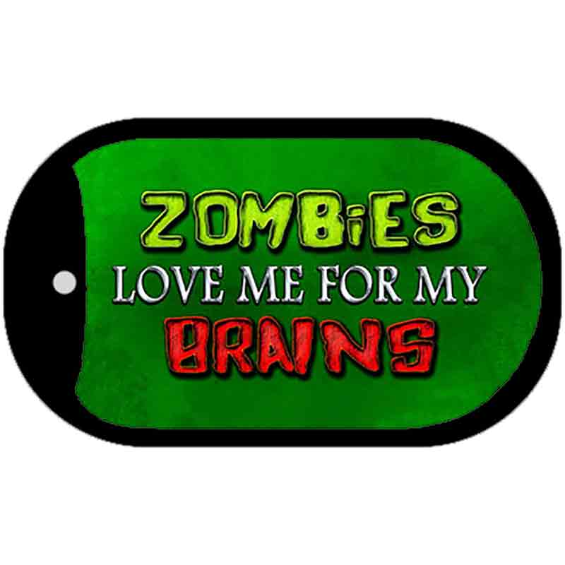 Zombies Love Me Novelty Metal Dog Tag Necklace DT-8805