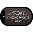 Friday Novelty Metal Dog Tag Necklace DT-9620