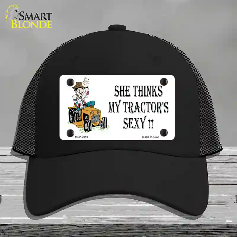 She Thinks My Tractors Sexy White Novelty License Plate Hat Mesh / Black