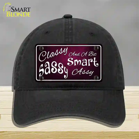 Classy Sassy Novelty License Plate Hat Unconstructed Cotton / Black