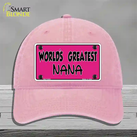 Worlds Greatest Nana Novelty License Plate Hat Unconstructed Cotton / Pink