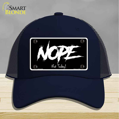 Nope Not Today Novelty License Plate Hat