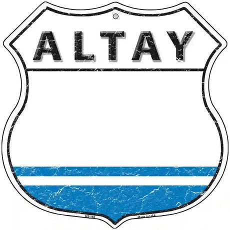 Altay Flag Highway Shield Metal Sign 12" (HS)