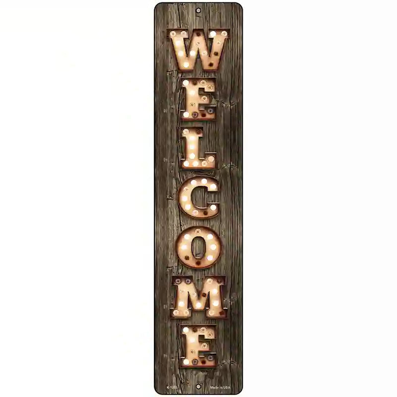 Welcome Vertical Bulb Lettering Novelty Metal Street Sign 18" x 4" (K)