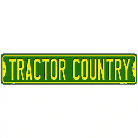 Tractor Country Novelty Metal Street Sign 18" x 4" (K)