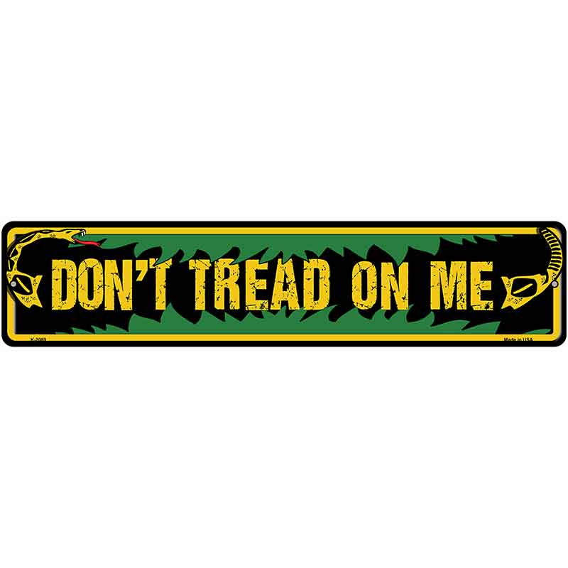 Dont Tread on Me Novelty Metal Street Sign K-2089