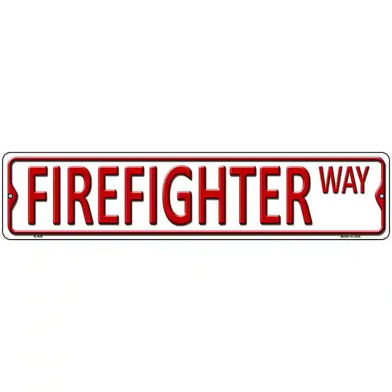 Firefighter Way Metal Novelty Street Sign 18" x 4" (K)