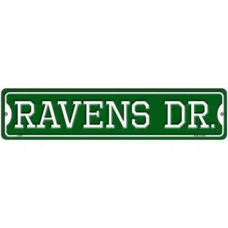 Ravens Dr Novelty Metal Street Sign 18" x 4" (K)