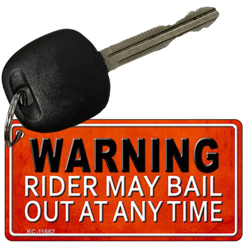 Rider May Bail Novelty Metal Key Chain KC-11662