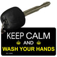 Keep Calm Wash Your Hands Novelty Metal Key Chain KC-13592