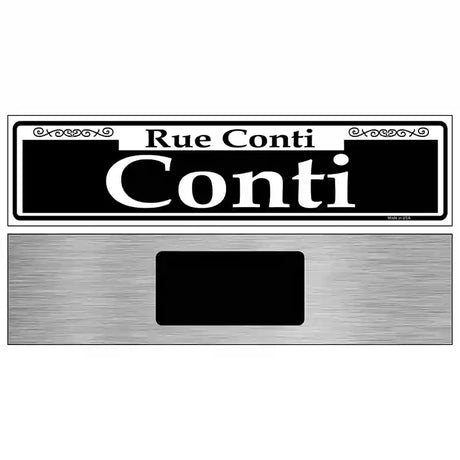 Conti Novelty Metal Street Sign 6" x 1.5" (KM)