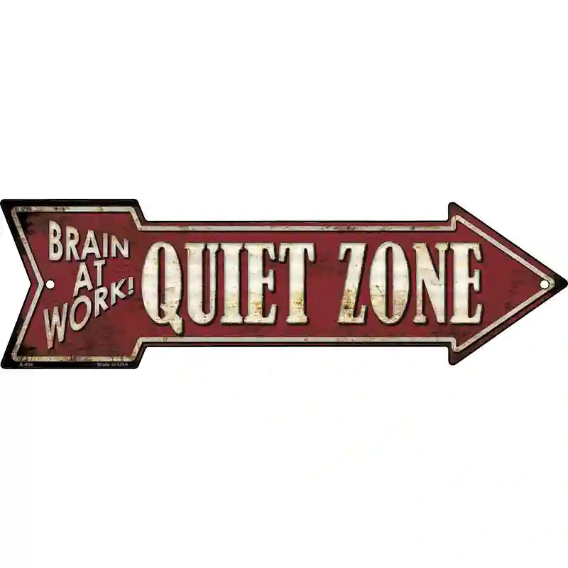 Quiet Zone Novelty Metal Arrow Sign 23" x 7" (LA)