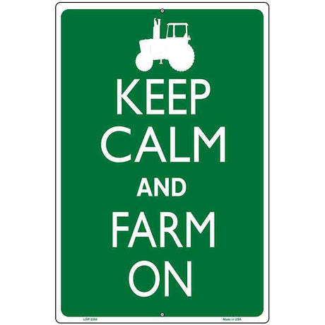 Keep Calm Farm On Metal Novelty Parking Sign 12" x 18" (LGP)