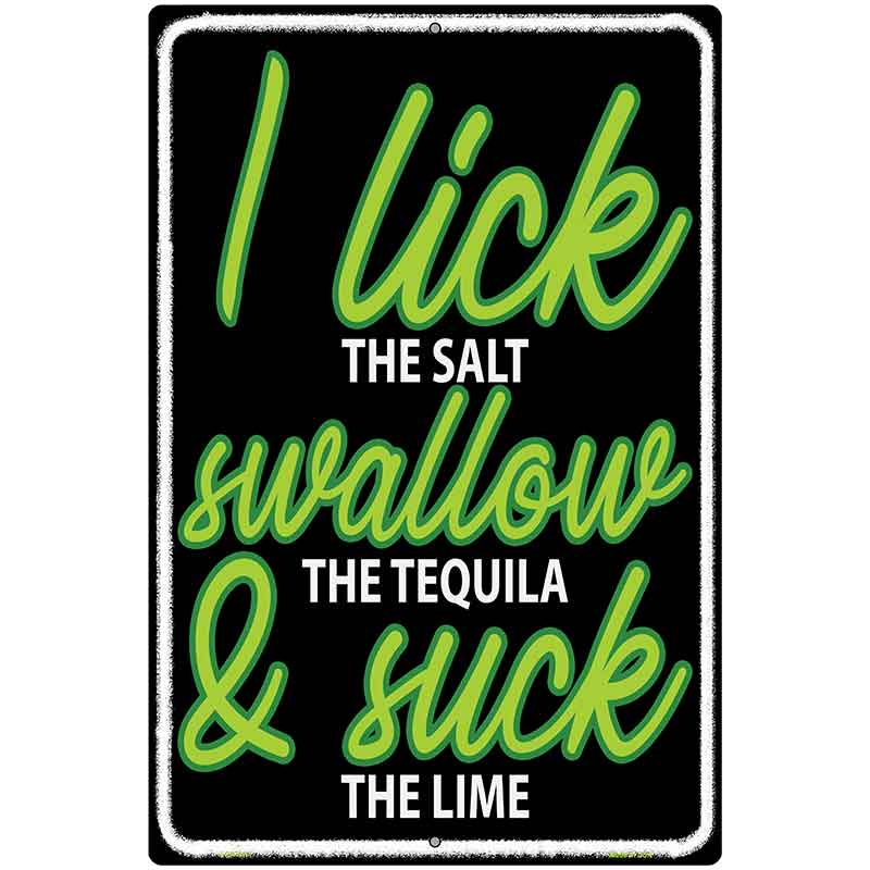 Lick Swallow and Suck Metal Novelty Parking Sign P-4471